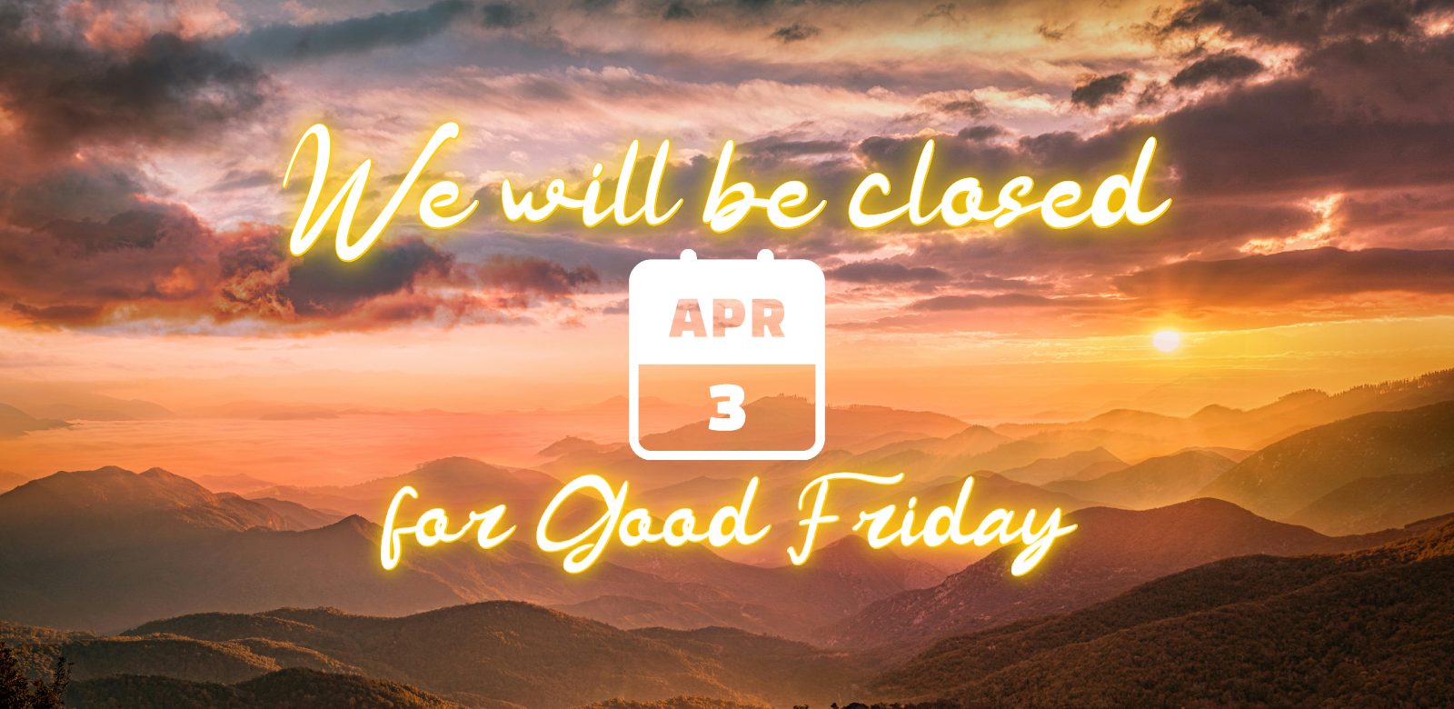 Good Friday Closure 2026 Announcement