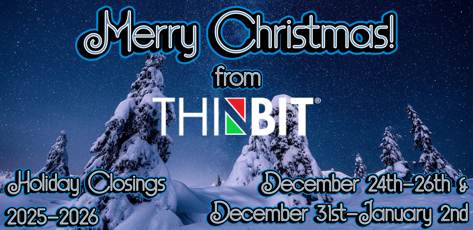 Holiday Closure 2025 Announcement