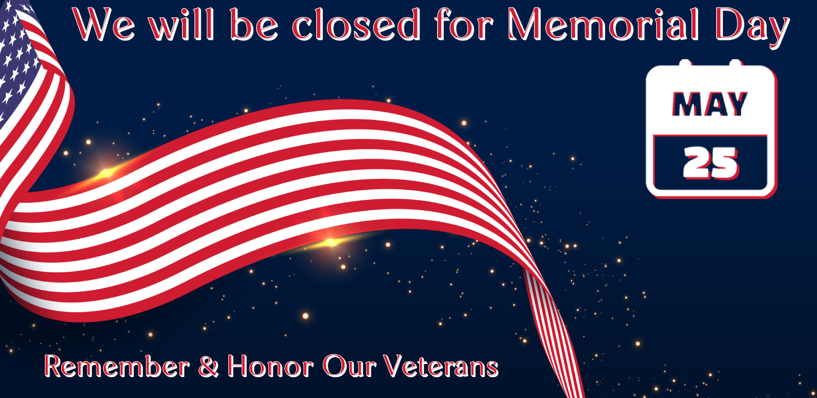 Memorial Day Closure 2026 Announcement